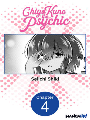 cover image of Chiyo Kuno the Psychic, Chapter 4